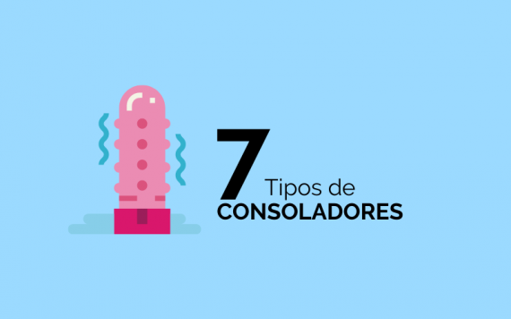 7 tipos de consoladores para todos los gustos.