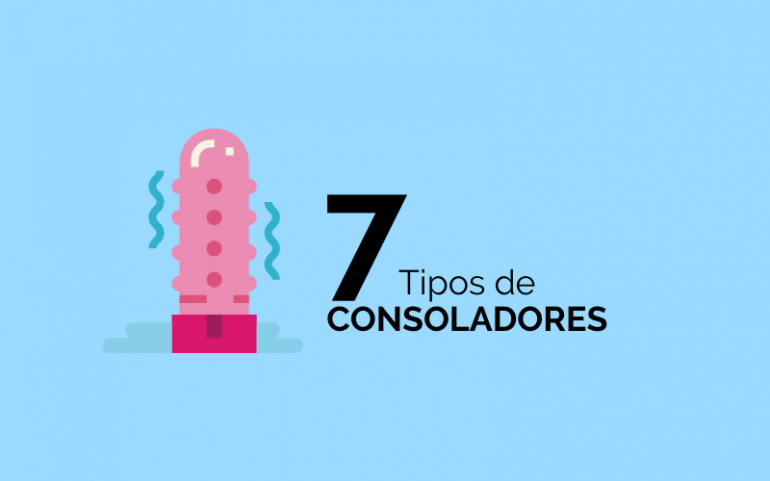 7 tipos de consoladores para todos los gustos.