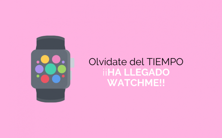 Watchme: un reloj sexual inteligente.