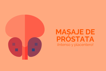 Un masaje de próstata para un mayor placer. ¡Intenso y placentero!.