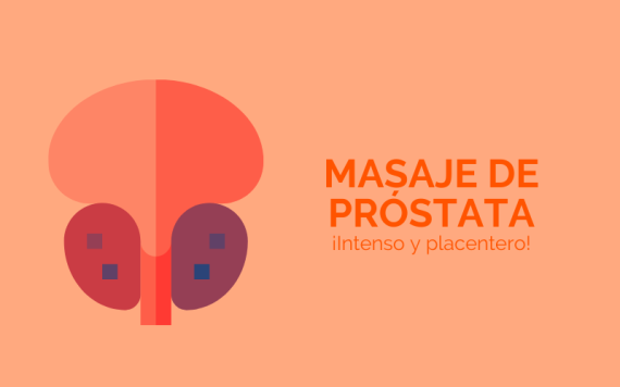 Un masaje de próstata para un mayor placer. ¡Intenso y placentero!.