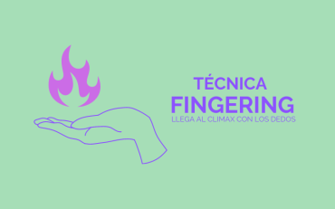 Fingering: ¡El placer en tus manos!